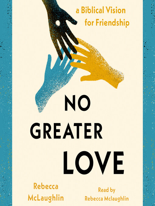 Title details for No Greater Love by Rebecca McLaughlin - Available
